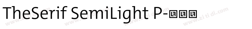 TheSerif SemiLight P字体转换